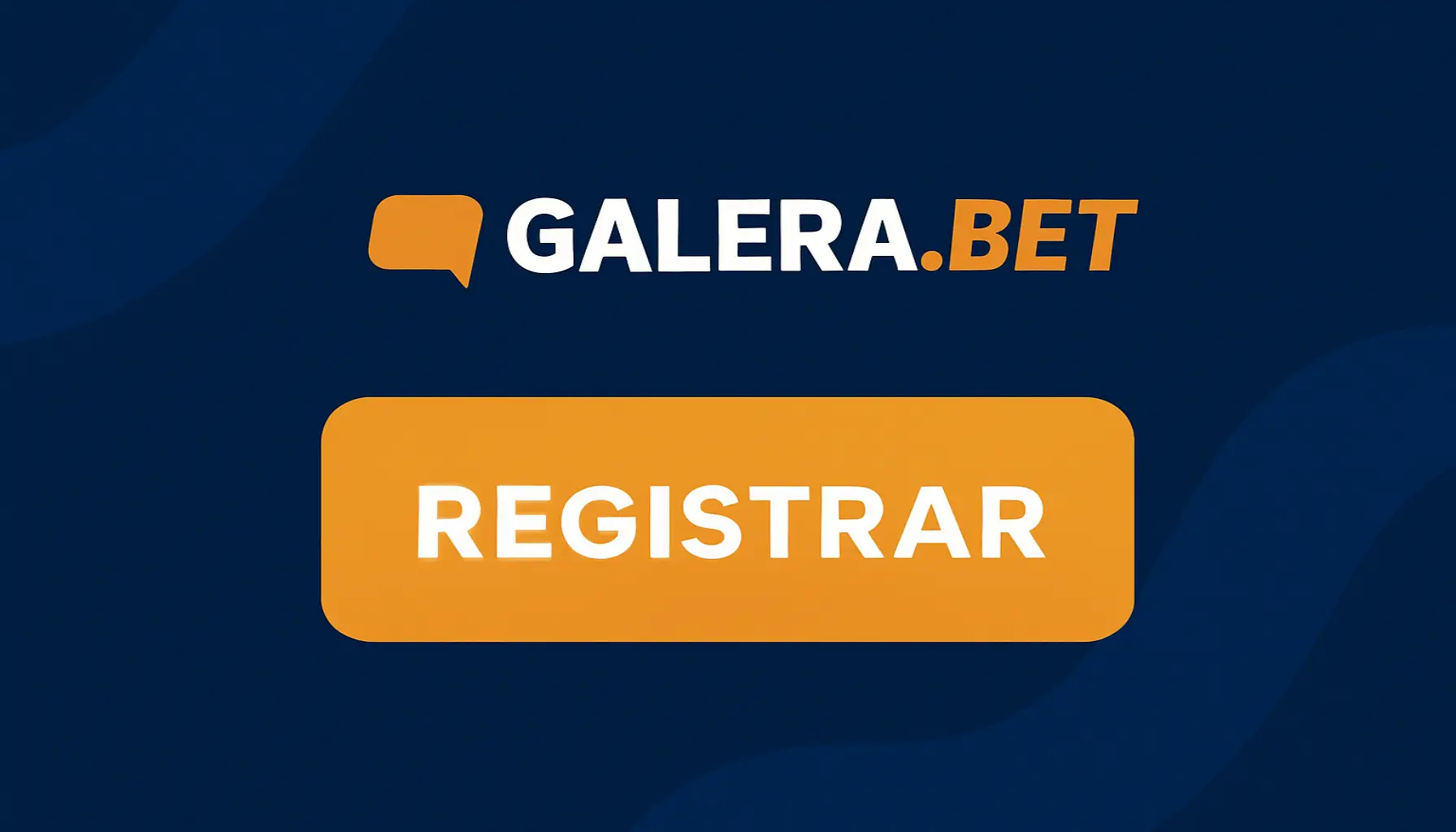 Não Perca tempo, o rRgistro na site GALERA.BET